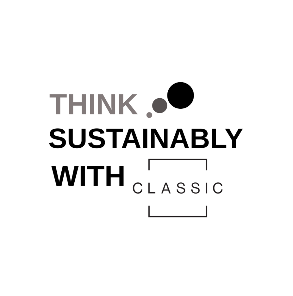 Think Sustainably with Made by Classic